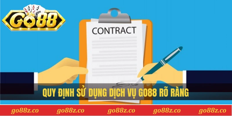 Quy định sử dụng dịch vụ Go88 rõ ràng, công bằng và an toàn